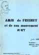 AMIS DE FREINET ET DE SON MOUVEMENT N°47.. COLLECTIF