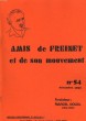 AMIS DE FREINET ET DE SON MOUVEMENT N°54. LA LOI JOSPIN, C'EST FREINET?, LES FREINET ET LE PARTI COMMUNISTE FRANCAIS, AU COLLOQUE INTERNATIONAL DE ...