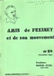 "AMIS DE FREINET ET DE SON MOUVEMENT N°56. DOSSIER ""L'ECOLE BUISSONNIERE"", VERS L'EROPE DE L'EDUCATION, DE FORGERON A L'ENCLUME...". COLLECTIF