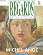 REGARDS SUR LA PEINTURE N°8. MICHEL-ANGE. COLLECTIF.
