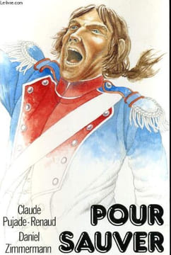 POUR SAUVER LA MARSEILLAISE. CLAUDE PUJADE-RENAUD / DANIEL ZIMMERMANN