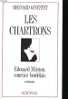 LES CHARTRONS. EDOUARD MINTON, COURTIER BORDELAIS. BERNARD GINESTET