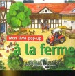 MON LIVRE POP-UP, A LA FERME. COLLECTIF