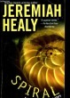 SPIRAL A JOHN FRANCIS CUDDY MYSTERY. JEREMIAH HEALY