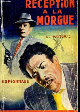 RECEPTION A LA MORGUE. ALBAN SAVIGNAC