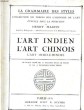 L'ART INDIEN, L'ART CHINOIS, L'ART INDO-CHINOIS. COLLECTIF