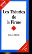 LES THEORIES DE LA FIRMA. GILBERT KOENIG