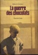 LA GUERRE DES CHOCOLATS. ROBERT CORMIER