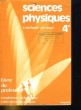 SCIENCES PHYSIQUES 4e. LIVRE DU PROFESSEUR. COMPLEMENTS PEDAGOGIQUES, CAHIER DE TRAVAUX PRATIQUES. PROGRAMME 1979. MICHAUD / LE MOAL