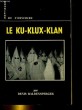 LE KU-KLUX-KLAN. DENIS BALDENSPERGER