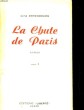 LA CHUTE DE PARIS en 2 TOMES. roman. ILYA ERHENBOURG