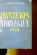 PEINTEMPS NORVEGIEN 1940. STUART ENGSTRAND