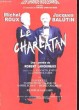 LE CHARLATAN. UNE COMEDIE DE ROBERT LAMOUREUX. PROGRAMME. MICHEL ROUX / JACQUES BALUTIN