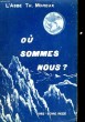 OU SOMME NOUS?. L'ABBE TH. MOREUX