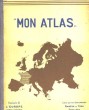 """MON ATLAS"". FASCICULE II. L'EUROPE MOINS LA FRANCE". COLLECTIF