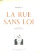 LA RUE SANS LOI. DUBOUT