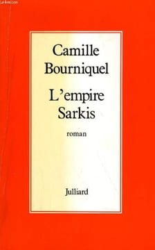 L'EMPIRE SARKIS. ROMAN. CAMILLE BOURNIQUEL