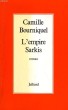L'EMPIRE SARKIS. ROMAN. CAMILLE BOURNIQUEL