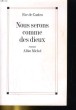 NOUS SERONS COMME DES DIEUX. ROMAN. EVE DE CASTRO