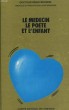 LE MEDECIN, LE POETE ET L'ENFANT. DOCTEUR REGIS BRUNOD