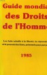 GUIDE MONDIAL DES DROITS DE L'HOMME. CHARLES HUMANA