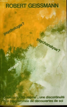 PSYCHOLOGIE? PSYCHANALYSE? RELIGION. ROEBRT GEISSMANN