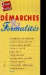 DOSSIER FAMILIAL N°303. DEMARCHES & FORMALITES. ADMINISTRATION, CONSOMMATION, ENSEIGNEMENT, ETAT CIVIL, JUSTICE.... COLLECTIF