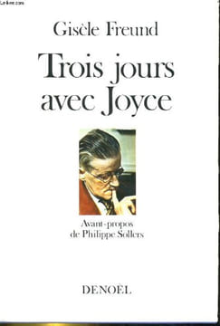 TROIS JOURS AVEC JOYCE. GISELE FREUND