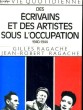 DES ECRIVAINS ET DES ARTISTES SOUS L'OCCUPATION 1940-1944. GILLES RAGACHE / JEAN-ROBERT RAGACHE