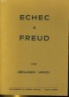 ECHEC A FREUD. MISE EN PLACE DES CODAGES ET DES AMBIVALENCES. BENJAMIN URVOY