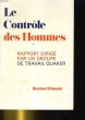 LE CONTROLE DES HOMMES. RAPPORT. PAR UN GROUPE DE TRAVAIL QUAKER