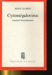 CYTOMEGALOVIRUS. JOURNAL D'HOSPITALISATION. HERVE GUIBERT