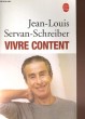 VIVRE COMMENT. JEAN-LOUIS SERVAN-SCHREIBER