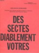 DES SECTES DIABLEMENT VOTRES. FORMER ET INFORMER. JEAN-MARIE VERMANDER