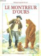 LE MONTREUR D'OURS. PHILIPPE LEGENDRE KVATER