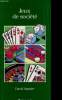 JEUX DE SOCIETE. DAVID SPANIER