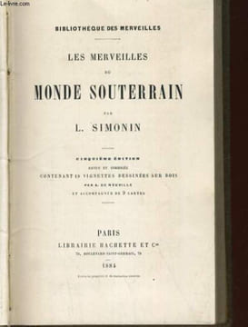 LES MERVEILLES DU MONDE SOUTERRAIN. L. SIMONIN