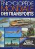 ENCYCLOPEDIE MONDIALE DES TRANSPORTS. PAVEL AUGUSTA / SPYTIMIR BURSIK