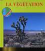 PLANETE TERRE, LA VEGETATION. DAVID LAMBERT