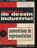 MEMENTO DE DESSINS INDUSTRIEL. TOME 1: CONVENTINS DE REPRESENTATION. LENORMAND / TINEL