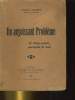UN ANGOISSANT PROBLEME. SU DIEU EXISTE, POURQUOI LE MAL. CAMILLE SADET