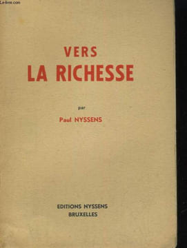 VERS LA RICHESSE. PAUL NYSSENS