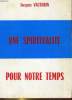 UNE SPIRITUALITE POUR NOTRE TEMPS. JACQUES VAUTHRIN