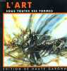 L'ART SOUS TOUTES SES FORMES. HAUTE GARONNE. COLLECTIF
