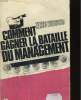 COMMENT GAGNER LA BATAILLE DU MANAGEMENT. ERIC WEBSTER