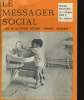 LE MESSAGER SOCIAL N&deg;1. MAGAZINE DINFORMATION SOCIALE INDEPENDANT. COLLECTIF
