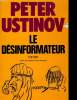 LE DESINFORMATEUR. PETER USTINOV