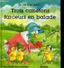 TOIRS CANETONS FARCEURS EN BALADE. KINCAID ET SUIGNE / STOREY