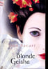 BLONDE GEISHA. JINA BACARR