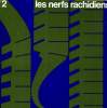 23. LES NERFS RACHIDIENS. COLLECTIF